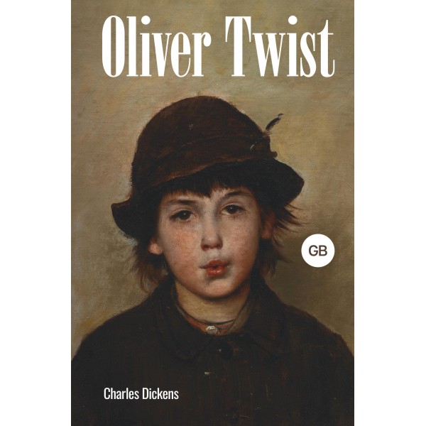 Oliver Twist = Оливер Твист. Чарльз Диккенс