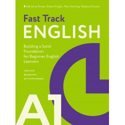 Fast Track English A1: прочный фундамент для начинающих