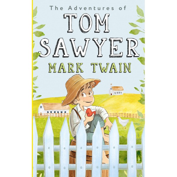 The Adventures of Tom Sawyer. Марк Твен